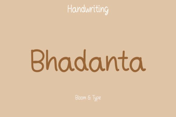 Bhadanta: A Friendly Handwritten Font for Engaging Campaigns