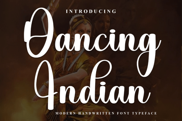 Exploring Dancing Indian: A Font for Welcoming Branding