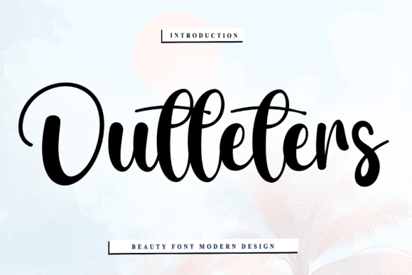 Outleters: A Script Font with Modern Flair