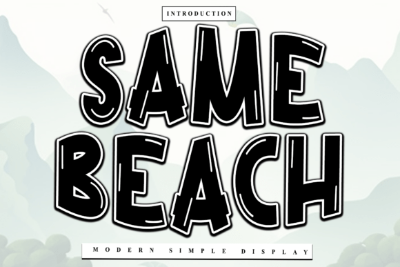 Same Beach: A Font for Eye-Catching Campaigns