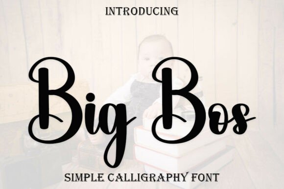 Transform Your Brand with Big Bos: A Charming Script Font
